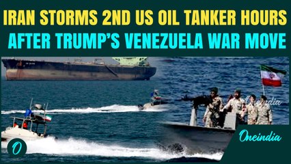 Iran STORMS 2nd US-Linked OIL TANKER in 24 Hrs? BIG MOVE After Trump Seizes Oil Tanker Off Venezuela