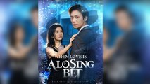 When Love Is a Losing Bet (DUBBED)