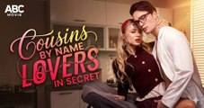 🔥[Hot 2026]cousins by name lovers in secret