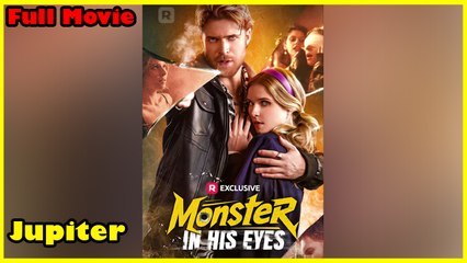 Monster In His Eyes Full Movie | Reelshort