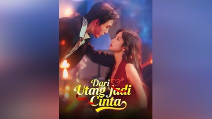 Dari Utang Jadi Cinta Film Lengkap