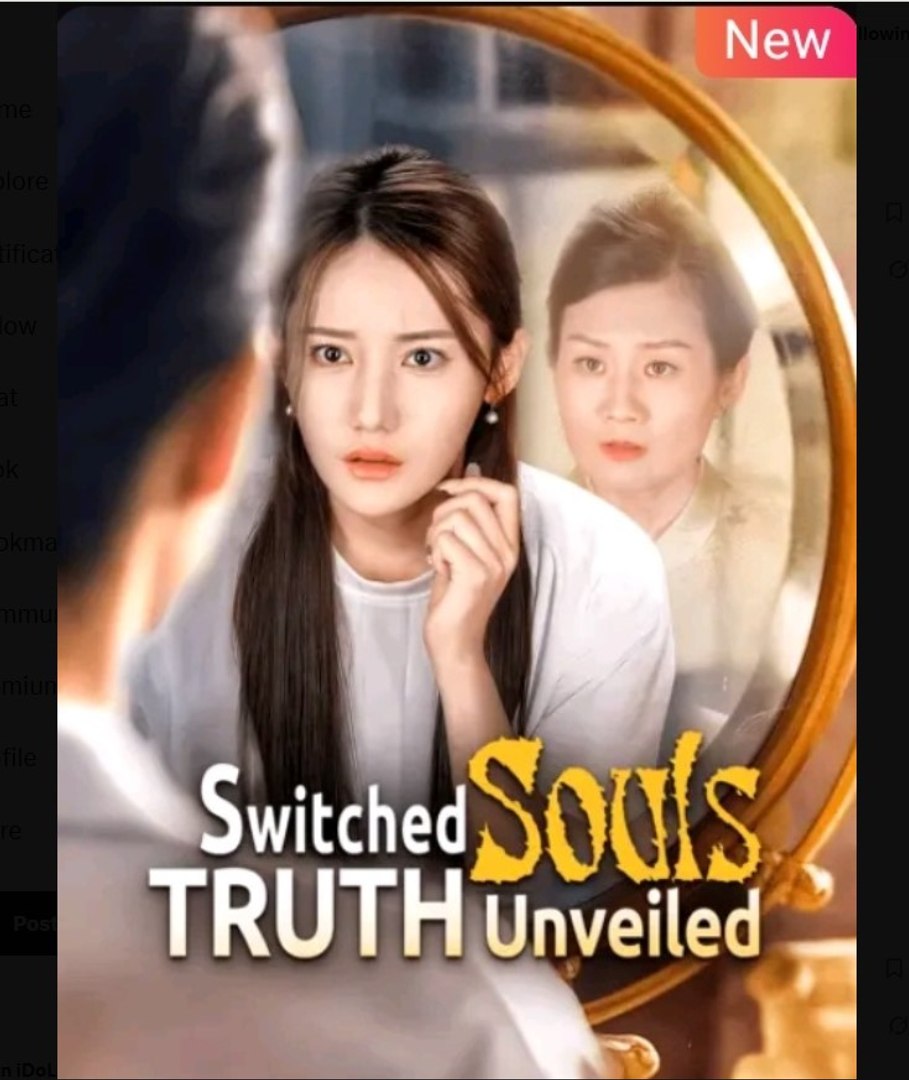⁣Switched Souls Truth Unveiled Chinese Drama - English Sub