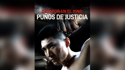 Cazador En El Ring Puños de Justicia Doblado Episodio Completo