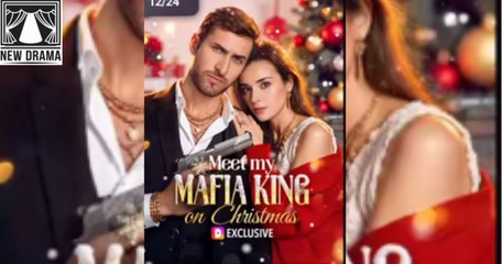 Meet My Mafia King on Christmas Full Movie_ DRW