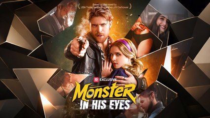 Monster in His Eyes Full Movies English Sub