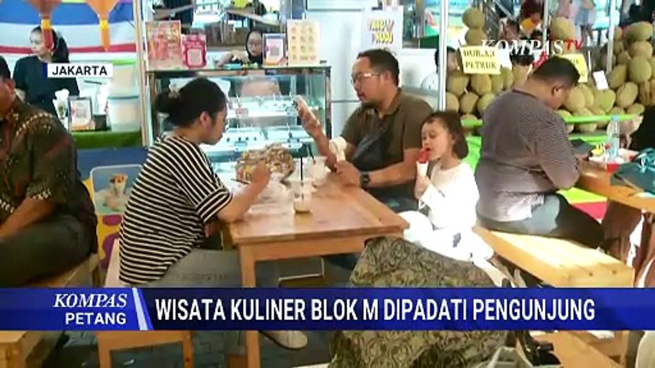 Wisata Kuliner Blok M dan Kota Tua jadi Favorit Warga Jakarta saat Liburan | KOMPAS PETANG