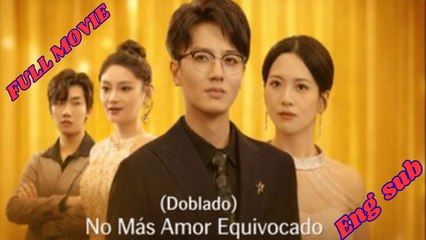 No Más Amor Equivocado (Doblado)