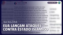 EUA lançam ataques contra Estado Islâmico na Nigéria