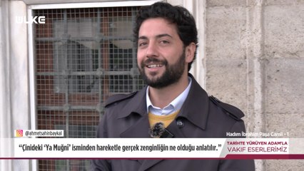 Tarihte Yürüyen Adam - Hadım İbrahim Paşa Camii | 27 Aralık 2025