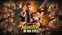 [EngSub] Monster In His Eyes #FullMovies