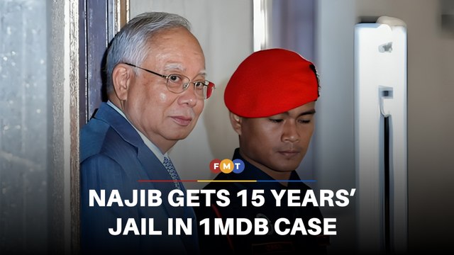 Najib gets 15 years’ jail, fined RM11.38bln in 1MDB case