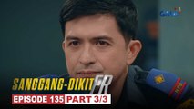 Sanggang-Dikit FR: Tonyo senses something off about the case (Episode 135 - Part 3/3)