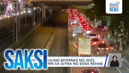 Traffic sa huling Biyernes ng 2025, mabigat pa rin sa gitna ng EDSA rehab | Saksi