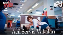 Acil Servis Vakaları #3