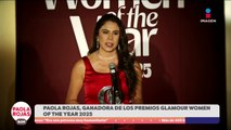 México celebra el Glamour Women of the Year 2025 | DPC con Paola Rojas
