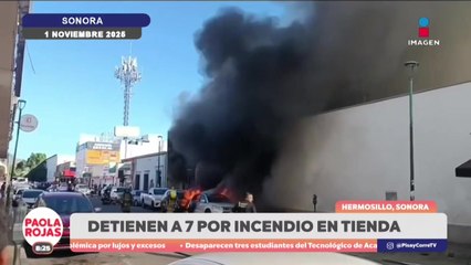 Siete detenidos tras explosión mortal en Hermosillo | DPC con Paola Rojas