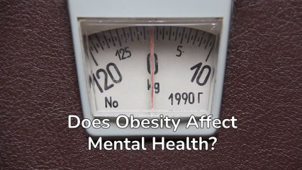 Does Obesity Affect Mental Health