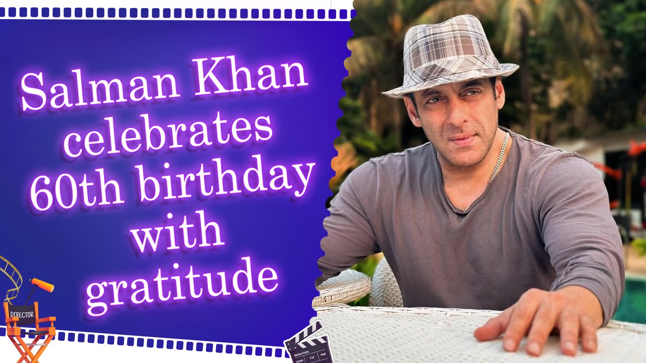 Salman Khan celebrates 60th birthday, shares thank-you note for fans’ love and good wishes