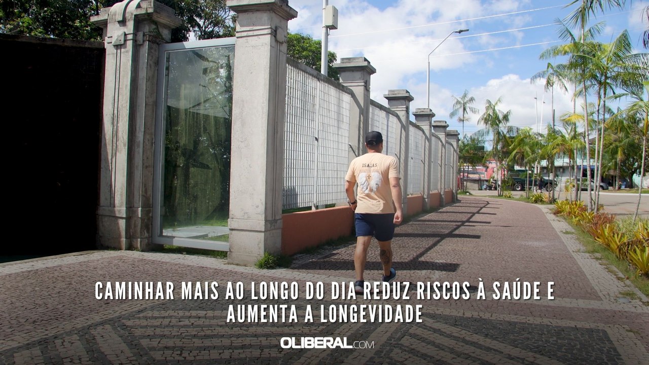Caminhar mais ao longo do dia reduz riscos à saúde e aumenta a longevidade