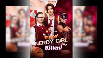 Oops! Nerdy Girl is My Kitten Full Movie