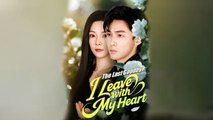 The Last Goodbye I Leave with My Heart Full English Sub