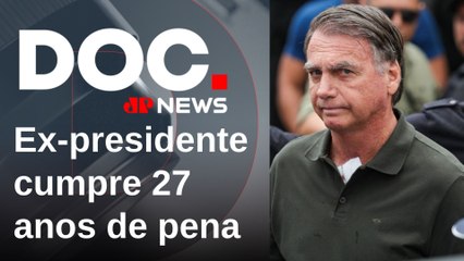 Retrospectiva 2025: Bolsonaro condenado e preso após romper tornozeleira | DOC JP
