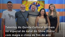 Talentos do Quinta Cultural brilham no especial de natal do Show Diário com magia e clima de fim de ano