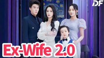 Ex-Wife 2.0 Richer, Colder, Untouchable (DUBBED) Full Movie English Sub