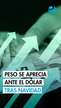 Peso mexicano se aprecia frente al dólar tras festivo de Navidad: ¿A cuánto cerró?
