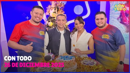 Con Todo - Viernes 26 de diciembre 2025