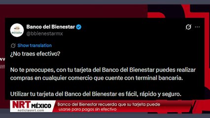 Banco del Bienestar recuerda que su tarjeta puede usarse para pagos sin efectivo