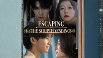 Escaping The Scripted Endings
