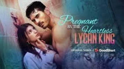 Pregnant by the Heartless Lycan King❤️‍🔥Full Movie