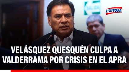 Velásquez Quesquén señala a Enrique Valderrama por cambios en listas del APRA para candidatos