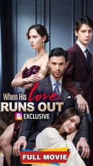 When His Love Runs Out Full Episode