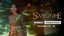 Sang'gre: Weekly Marathon (December 22 - 26, 2025) | Encantadia Chronicles