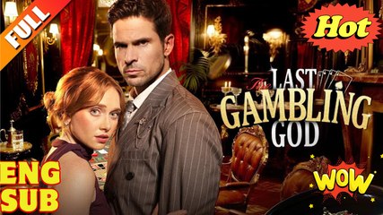 The Last Gambling God - Full Short Drama (2025)
