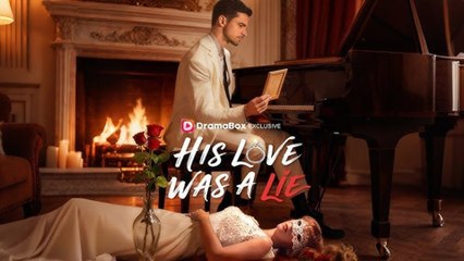 His Love Was A Lie [ SHORT DRAMA WITH HIGH QUALITY 2025 ] #fullmovie