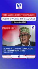 Israel recognises Somaliland as independent state, Netanyahu says
