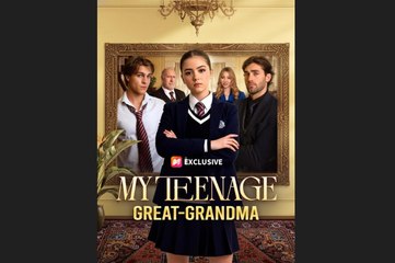 My Teenage Great Grandma Full Movies English Sub_ NS
