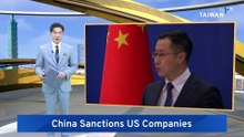 US 'Strongly Objects' to Chinese Sanctions on US Firms Over Arms Sales to Taiwan