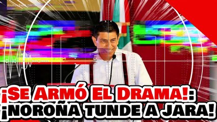 🔥🚨¡SE ARMÓ EL DRAMA! ¡NOROÑA TUNDE al GOBERNADOR de OAXACA por DEFENDER Lo INDEFENDIBLE!