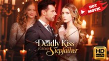 Deadly Kiss for My Stepfather  Full Movie HD - Drama ShortFilms Hot