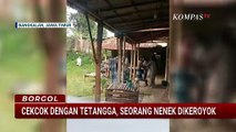 Gara-Gara Air Cucian Beras, Nenek di Bangkalan Dikeroyok Tetangga | BORGOL