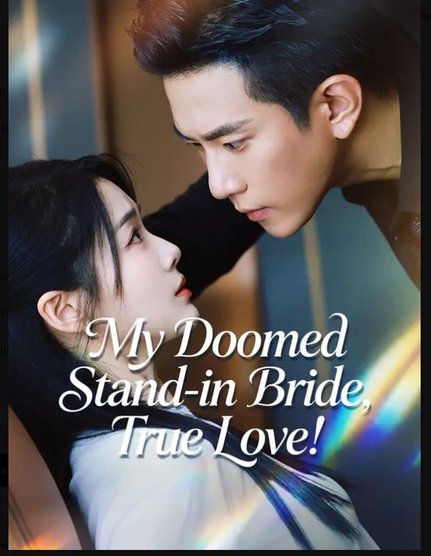 ⁣My Doomed Stand-in Bride True Love Drama Movies English Sub