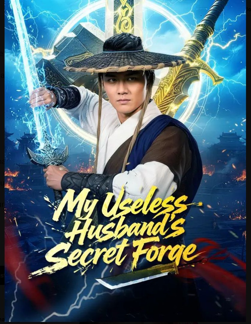 My Useless Husband's Secret Forge Drama Movies English Sub