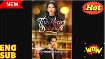 'This Heart Belongs Elsewhere Now' CHINESE DRAMA