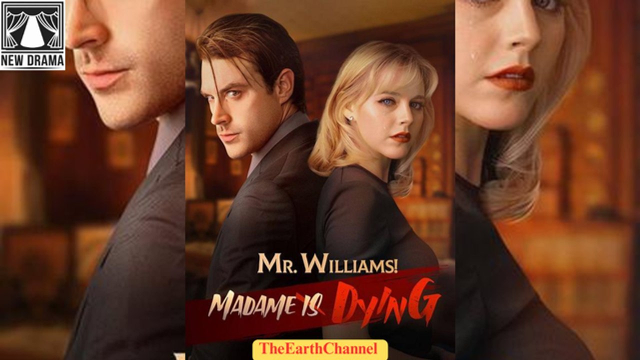 Mr. Williams! Madame Is Dying Full Movie (2025) - Video Dailymotion