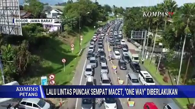 Simpang Gadog Puncak Sempat Padat, Polisi Berlakukan One Way | KOMPAS PETANG