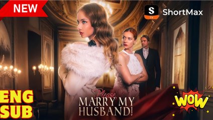 Please, Marry My Husband